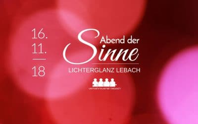 Abend der Sinne – LICHTERGLANZ – Genussreise – Freitag 16.11.2018