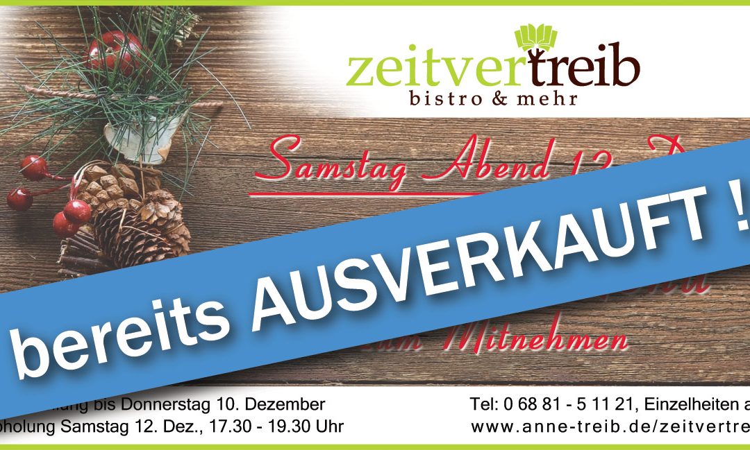 AUSVERKAUFT – Adventsmenü zum Mitnehmen – Samstag Abend 12. Dezember